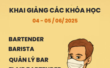 Khai giảng khóa học ngày 04 & 05/06/2025 – Sài Gòn Bartender
